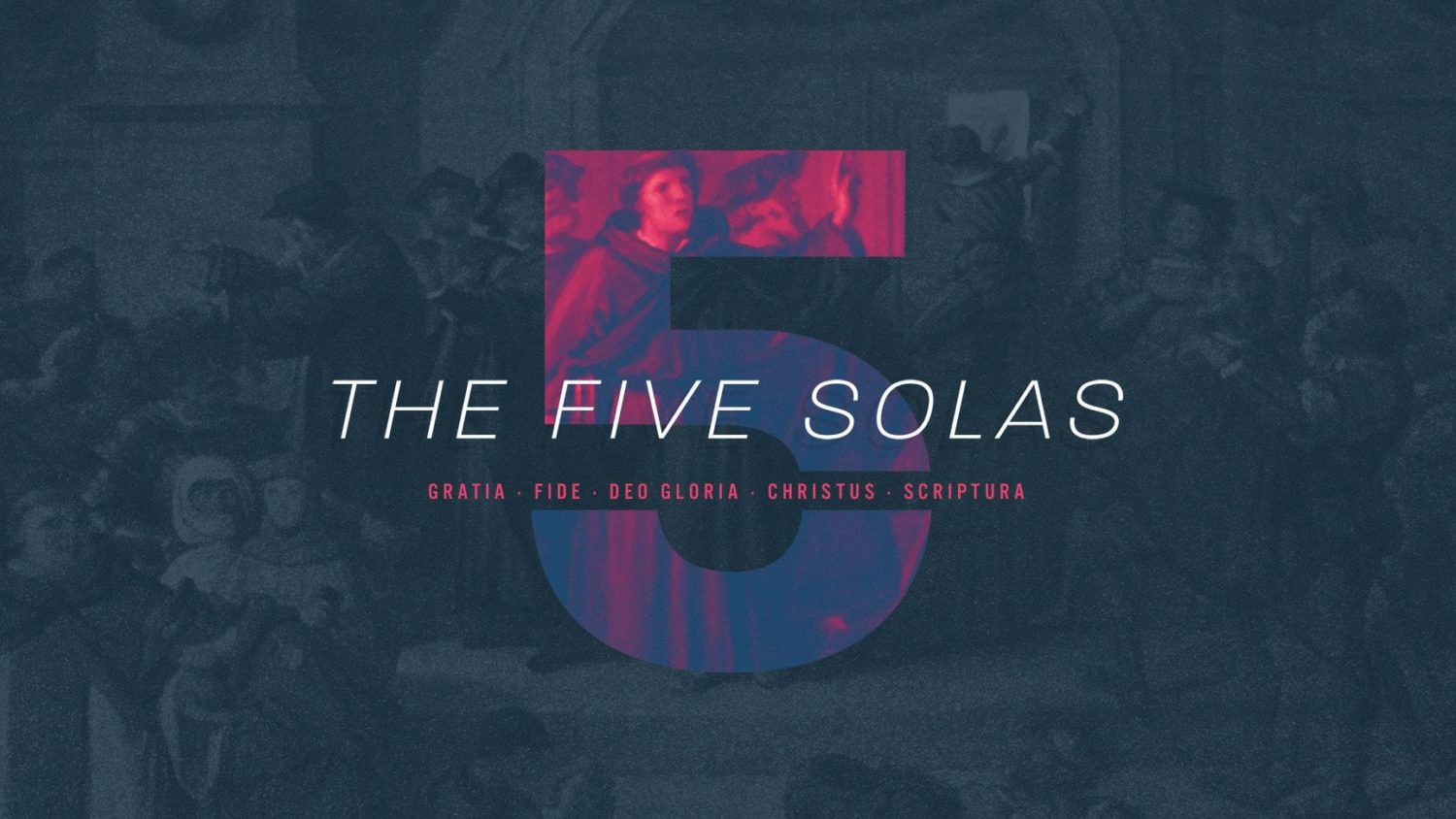 Featured image for “5 Solas – Eph 2”