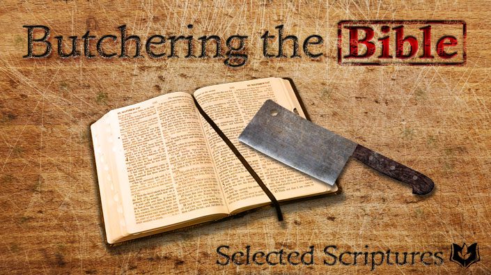 Featured image for “Butchering the Bible”